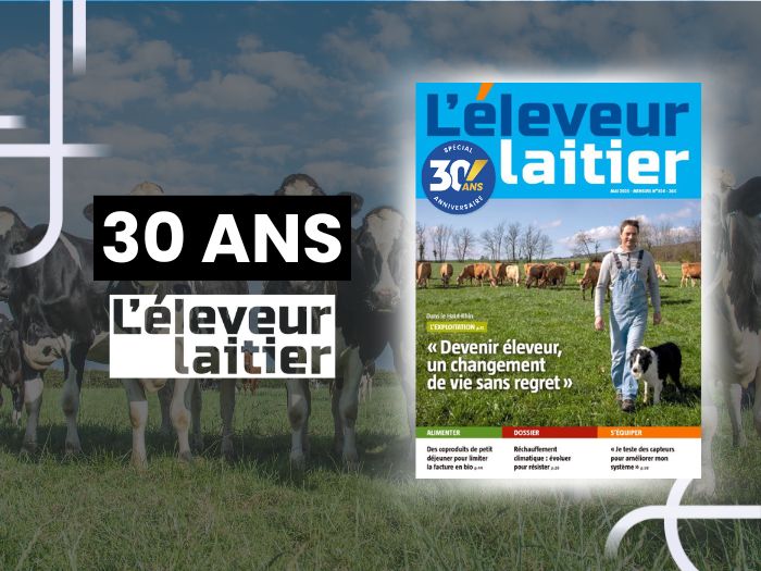 L'Éleveur Laitier fête ses 30 ans !